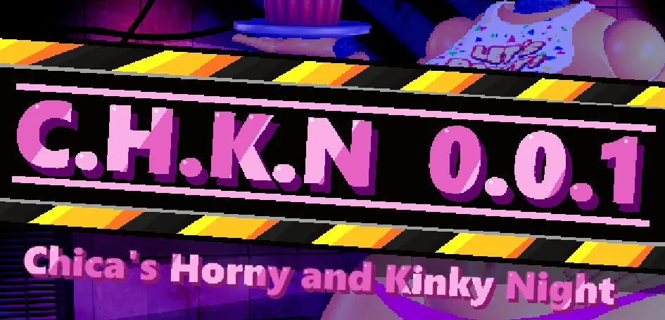 Chica's Horny and Kinky Night