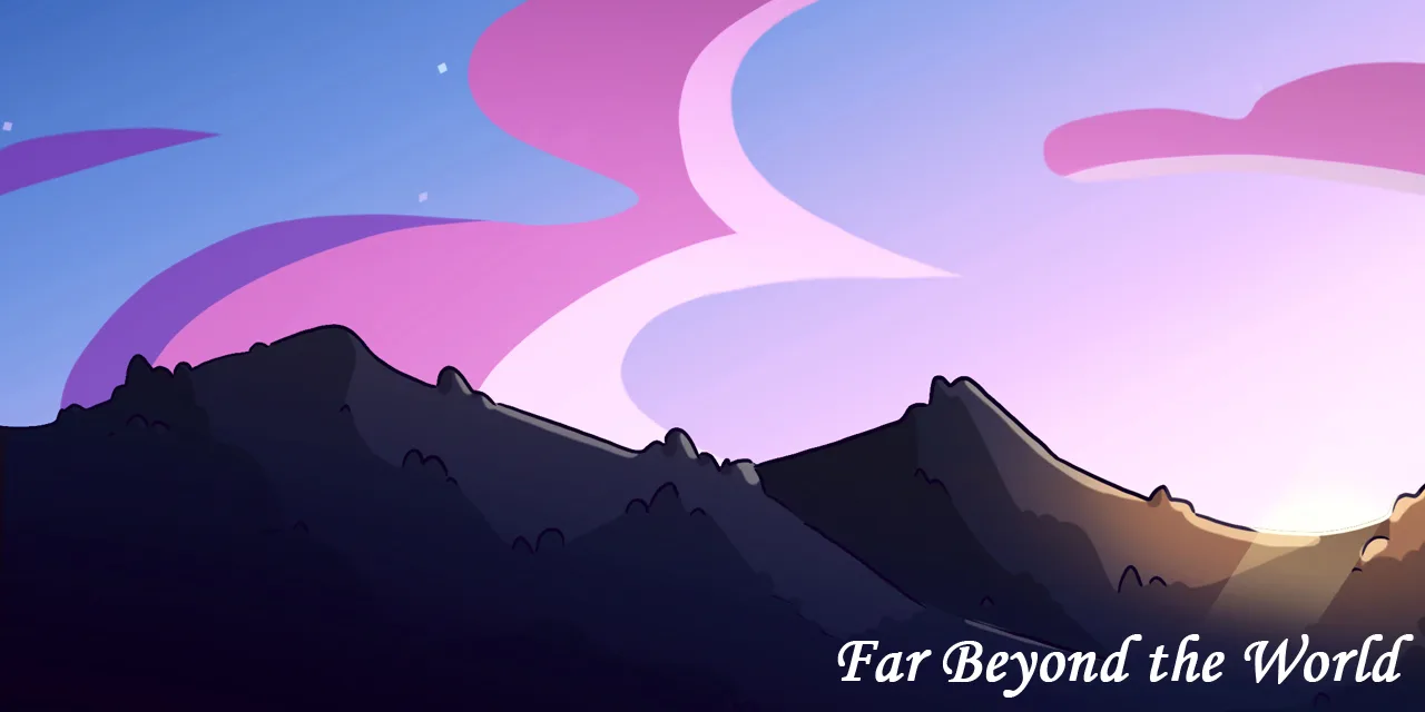 Far Beyond the World